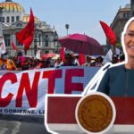 Sheinbaum y CNTE conflicto